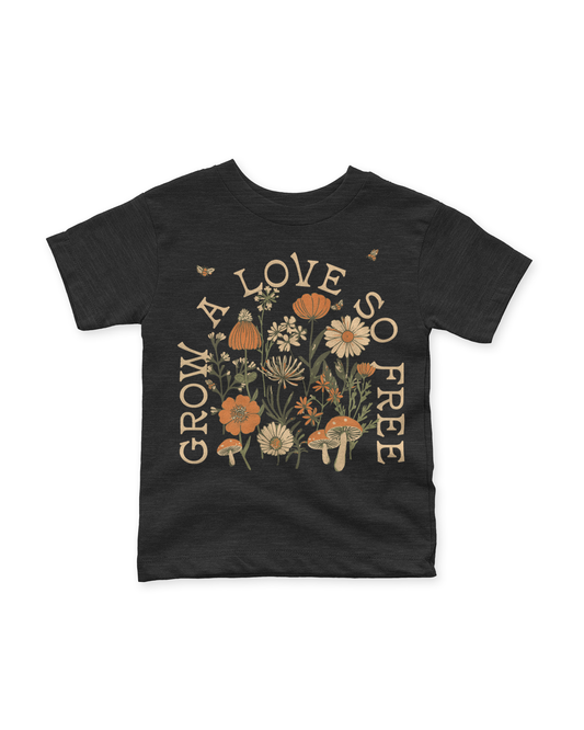 grow a love so free kids t-shirt