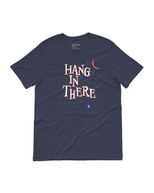 hang in there t-shirt